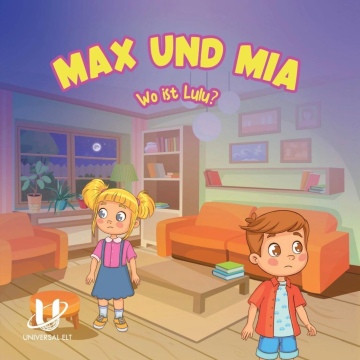 MAX UND MIA - Wo ist Lulu?