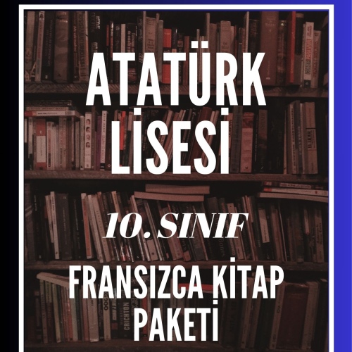 ATATÜRK LİSESİ 10. SINIF FRANSIZCA