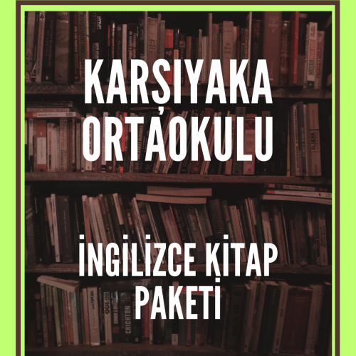 KARŞIYAKA ORTAOKULU İNGİLİZCE KİTAP PAKETİ